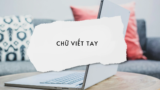 Công Cụ Tạo Chữ Viết Tay – 𝓕𝓸𝓷𝓽 𝓒𝓱𝓾̛̃ 𝓥𝓲𝓮̂́𝓽 𝓣𝓪𝔂 Đẹp